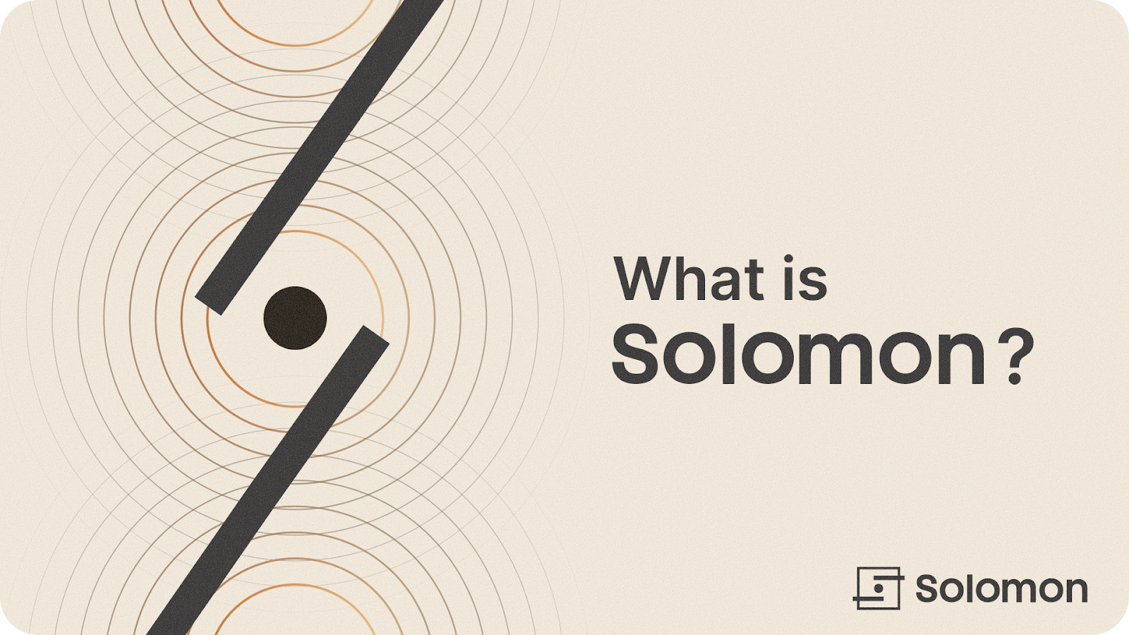what is solomon?