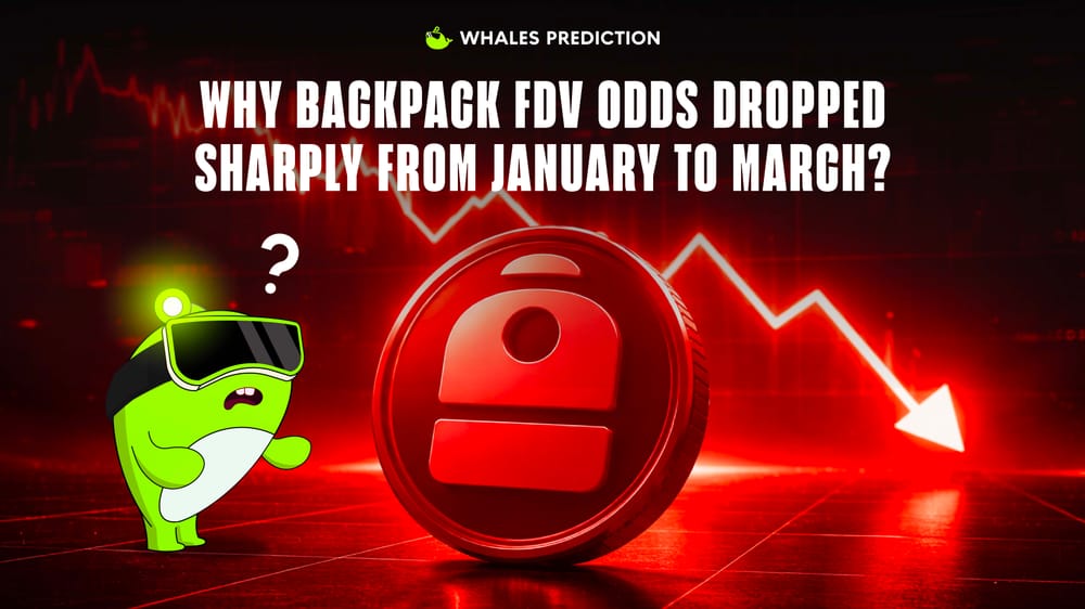 why backpack $1b fdv odds fell