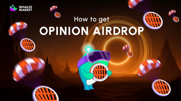 How to get Opinion ($OPN) Airdrop?